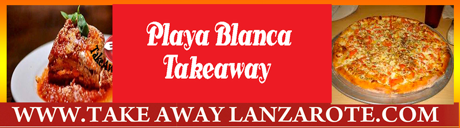 Pizzeria Playa Blanca Takeaway Pizza Takeaway Playa Blanca, Lanzarote,food delivery & pickup takeaway Yaiza, femes, Lanzarote