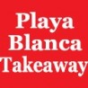 1.Playa Blanca Takeaway Pizzeria Restaurant